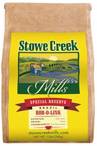 Stowe Creek Mills BRAZIL BOB-O-LINK Special Reserve, Scientifically selected and roasted – whole bean – 12oz